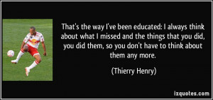 quote-that-s-the-way-i-ve-been-educated-i-always-think-about-what-i ...