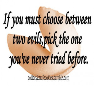 fortune #fortunecookie #evil #Choice #proverb #sayings #cookies