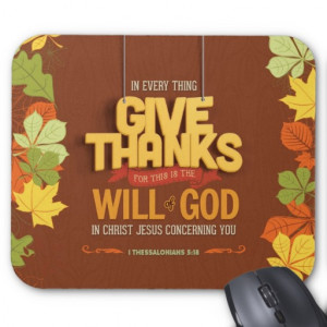 Thankful Mousepad - Thessalonians 5:18 Bible Verse