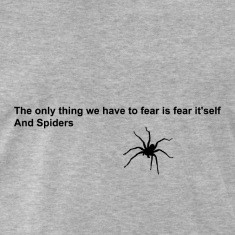 Fear and spiders quote [black design edition]