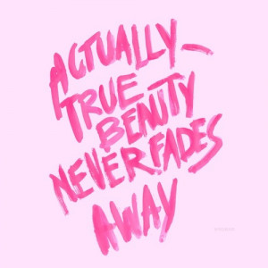 True beauty never fades away #truebeauty #beauty