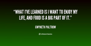 quote-Gwyneth-Paltrow-what-ive-learned-is-i-want-to-124087.png
