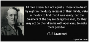 Home Quotes T E Lawrence Dream Quote
