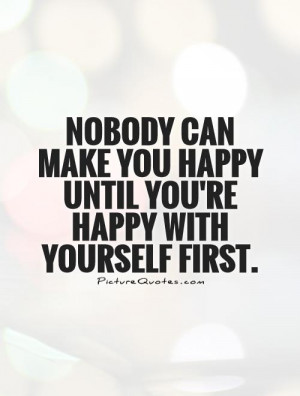 yourself does it make you money or does it make you happy life quote