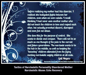 Narcissistic Mothers Divide and Conquer the Children quote by Gail ...