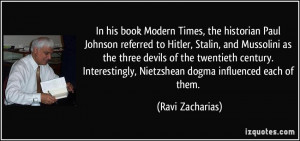 Mussolini Quotes More ravi zacharias quotes