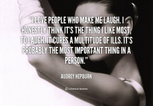 quote-Audrey-Hepburn-i-love-people-who-make-me-laugh-88943.png