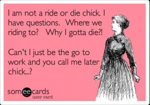 When Being a ‘Ride or Die Chick’ Goes Wrong …