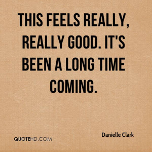 Danielle Clark Quotes