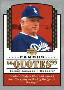 2004-Upper-Deck-Famous-Quotes-17-Tommy-Lasorda-NM-MT