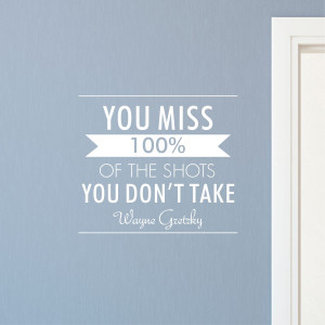 Modern Shots You Don't Take Wall Quotes™ Decal
