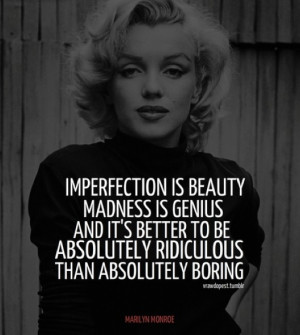 Imperfection Is Beauty...