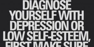 Related Pictures funny low self esteem quotes 4626535521453592 jpg