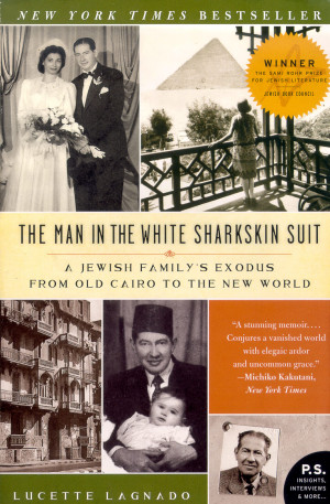The Man in the White Sharkskin Suit by Lucette Lagnado: A Great Read