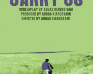 Kiarostami Movie Poster Set: The Wind Will Carry Us / Close-Up / Taste ...