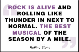 ROCK IS ALIVE AND ROLLING LIKE THUNDER IN NEXT TO NORMAL. THE BEST ...
