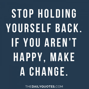 stop-holding-yourself-back-life-daily-quotes-sayings-pictures.jpg