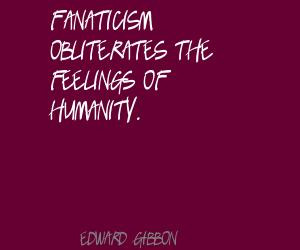 Fanaticism Quotes
