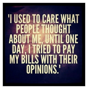 You know what they say about opinions ;)