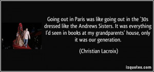 More Christian Lacroix Quotes