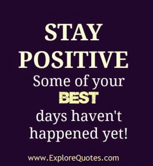 funny quotes about staying positive being positive quotes