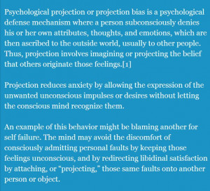 http://markmanson.net/emotional-needs-part-3 Psychological projection ...