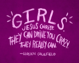 Holden Caulfield Quotes Holden caulfield on girls art