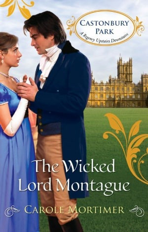Start by marking “The Wicked Lord Montague (Castonbury Park #1 ...
