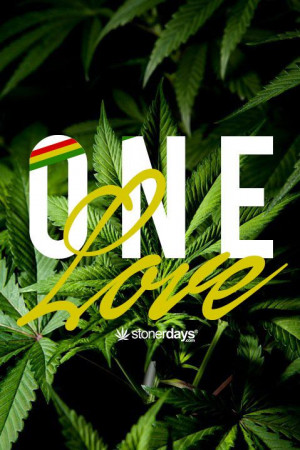 Love Weed Quot...