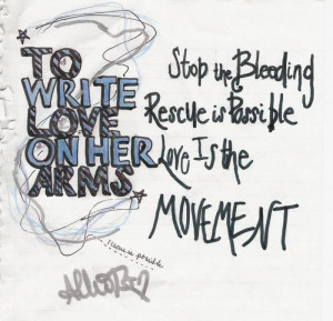 To Write Love On Her Arms TWLOHA !