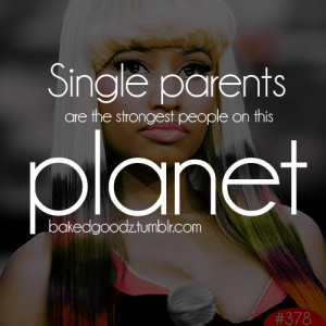 Single Parents Quotes Tumblr ~ Famous Quotes About Being A Single ...