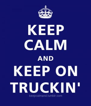 Keep Calm~& Keep on Truckin': Country Girl