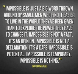 ... Impossible is Nothing” that is actually taken from a quote by