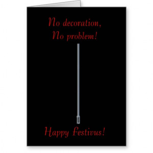 Happy Festivus funny humorous with pole Greeting Card