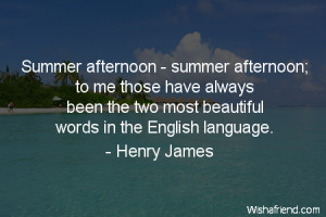 summer-Summer afternoon - summer afternoon; to me those have always ...