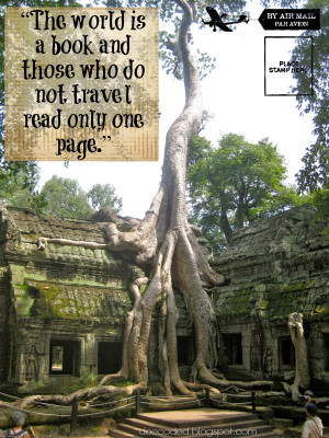 ... world is a book and those who do not travel read only one page.