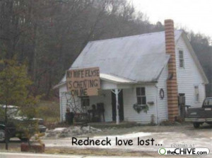 redneck white trash 15 Yall cant say rednecks aint ambitious (20 ...