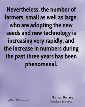 norman-borlaug-norman-borlaug-nevertheless-the-number-of-farmers.jpg