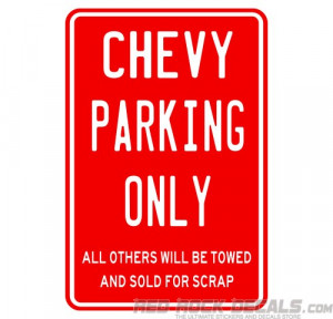 Chevy Funny Sayings Chevy parking only - others