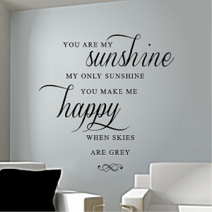 You are my sunshine.....Sunshine Wall Quotes Words Decals Lettering 16 ...