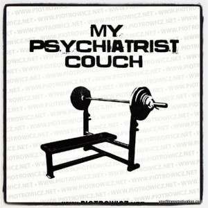 Fitness Motivation #10: My Psychiatrist Couch