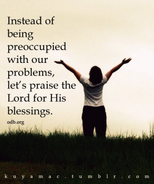 endless as God’s blessings are, So should my praises be For all His ...