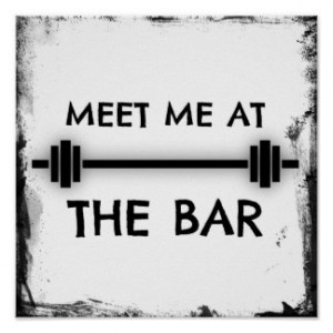 Funny Fitness Quote: Meet me at the Bar Print