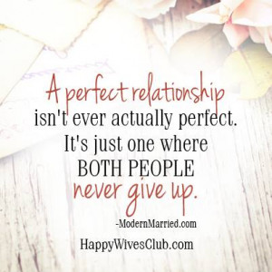 ... It’s just one where both people never give up.” -ModernMarried.com