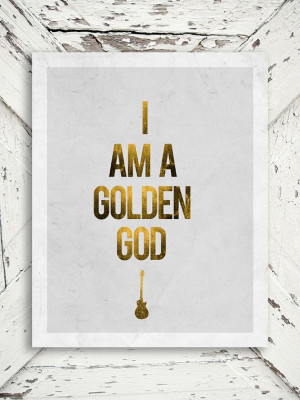 Almost Famous Quote - I Am A Golden God - Rusell Hammond, Penny Lane ...
