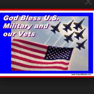 God Bless America And All The Veterans That Fought and Continue To ...