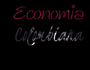 Quotes Picture: economia colombiana