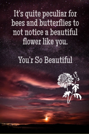 You Are So Beautiful Quotes