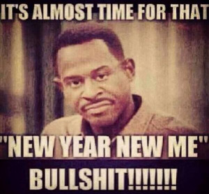 The “New Year New Me” Bullsh*t Dissected: Why A New Year’s ...