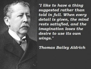 Thomas bailey aldrich quotes 3